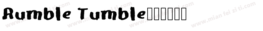Rumble Tumble字体转换